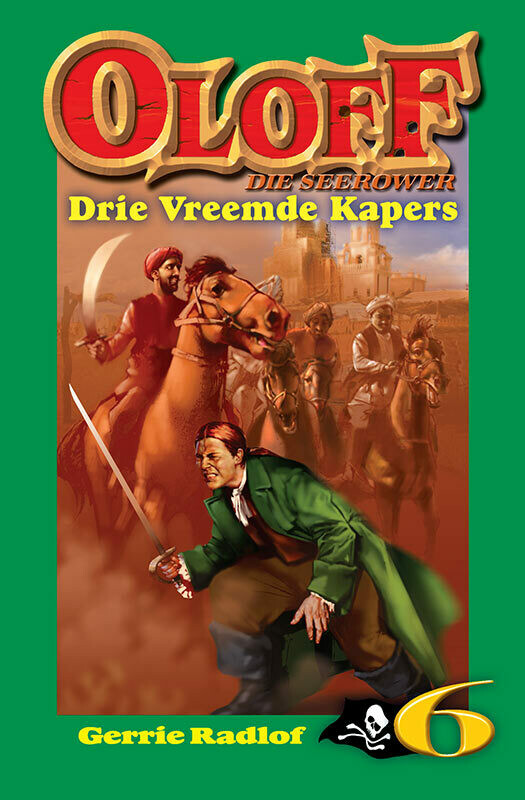 OLOFF 6 - DRIE VREEMDE KAPERS
