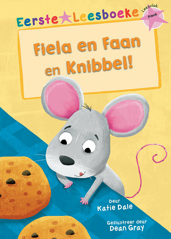EERSTE LEESBOEKE: Fiela en Faan en Knibbel!
