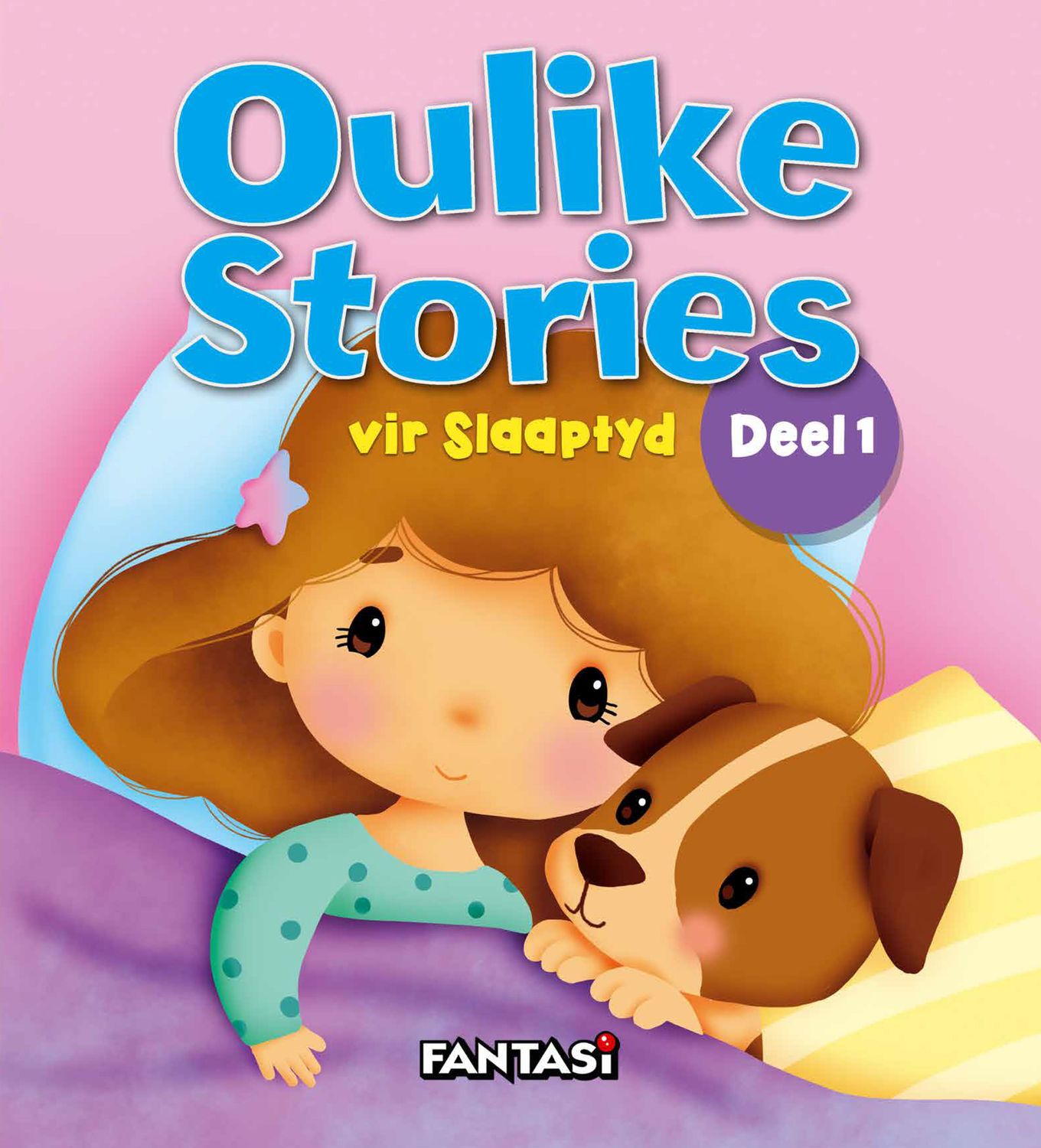 Oulike Stories vir Slaaptyd Deel 1