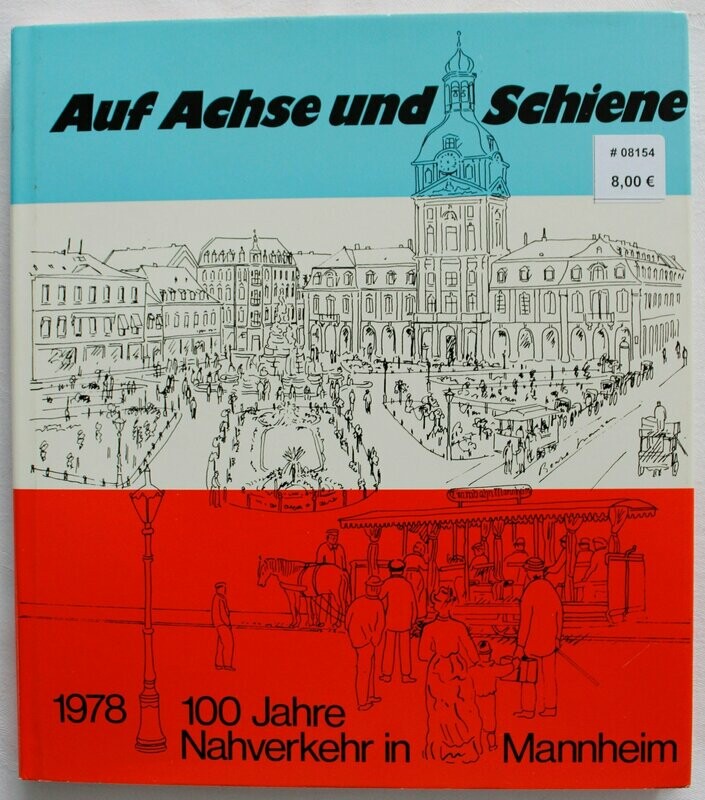 Auf Achse und Schiene
