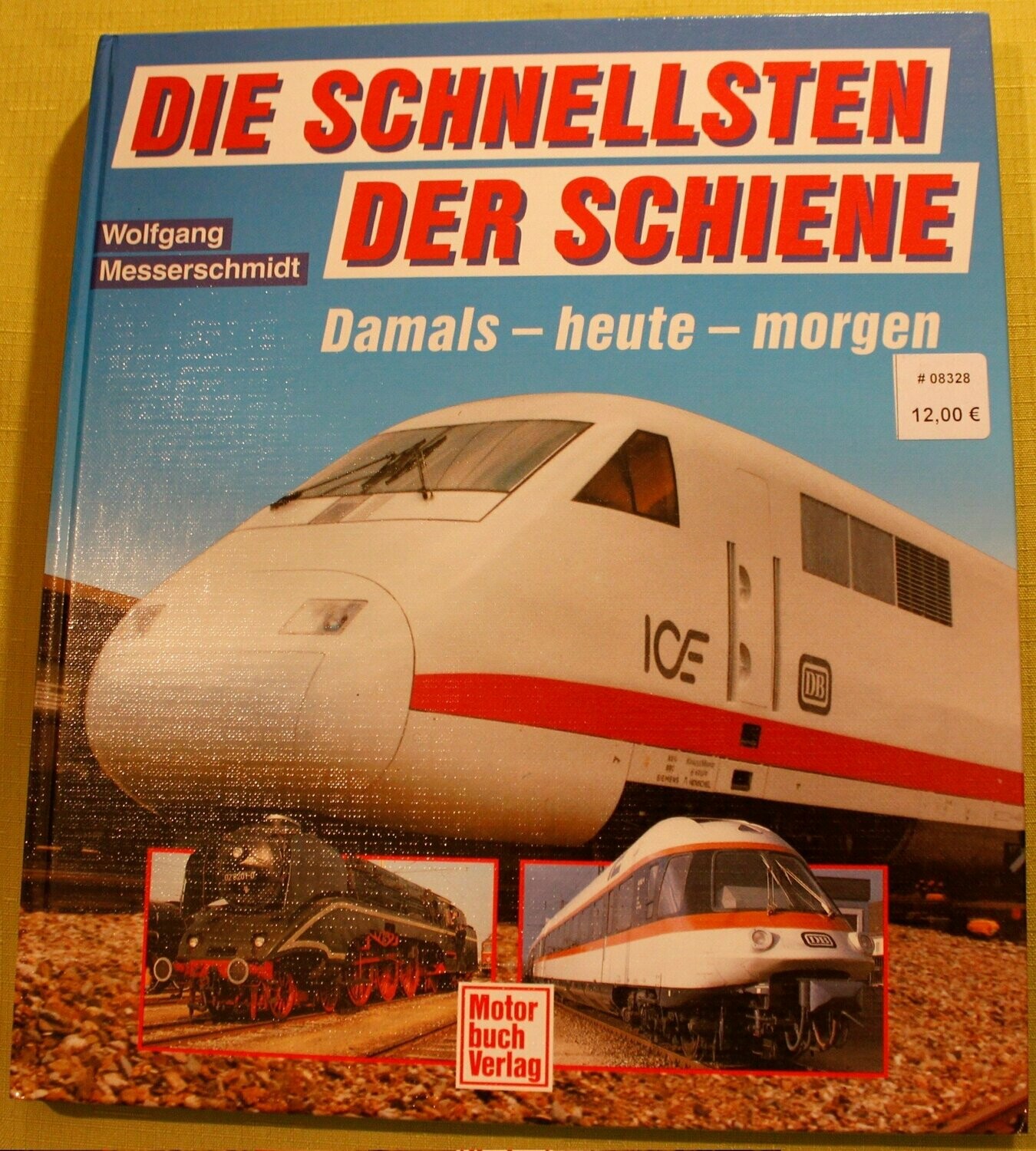 Die Schnellsten der Schiene