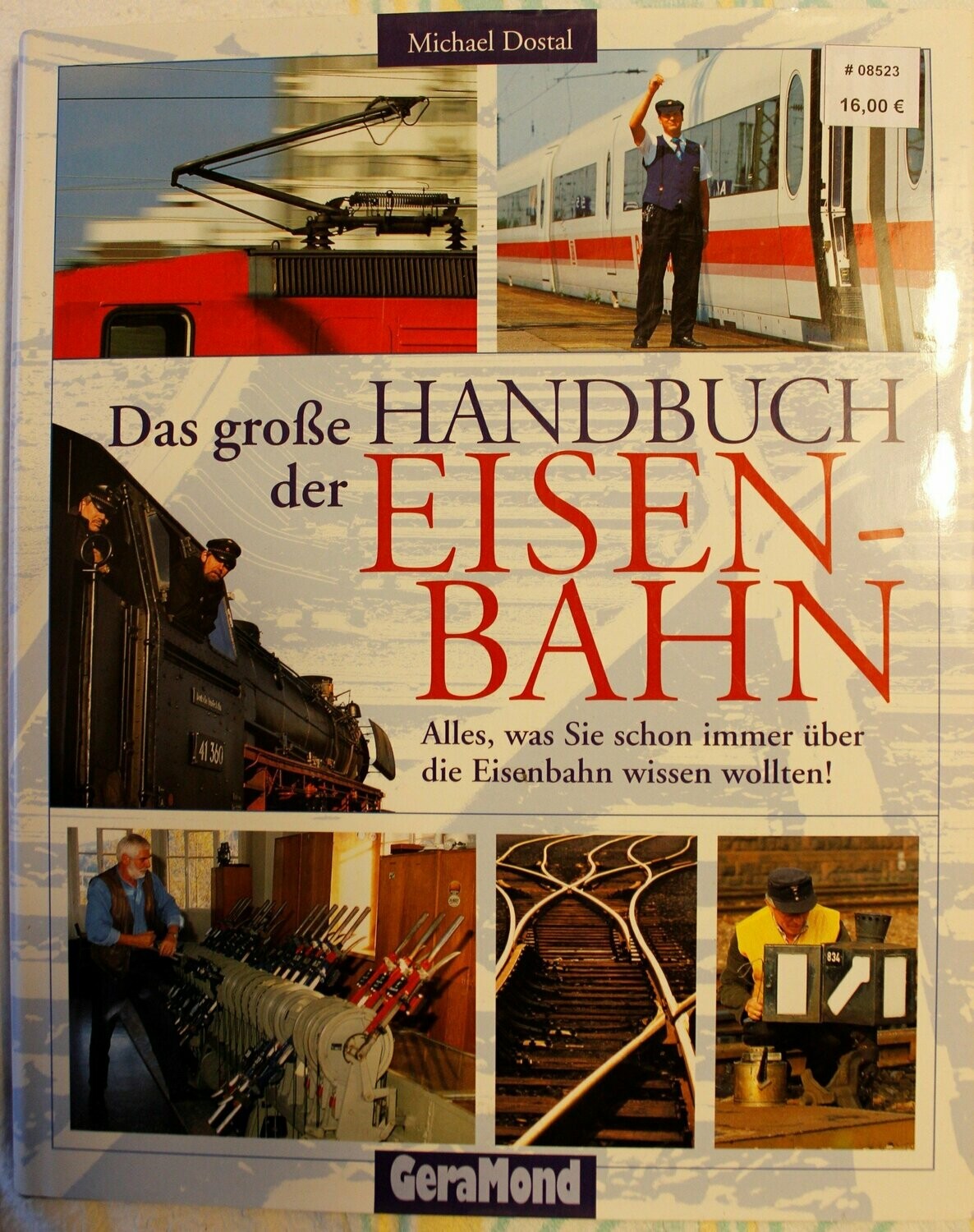 Das große Handbuch der Eisenbahn