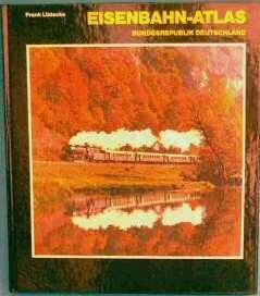 Eisenbahn-Atlas Bundesrepublik Deutschland