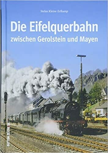 Die Eifelquerbahn