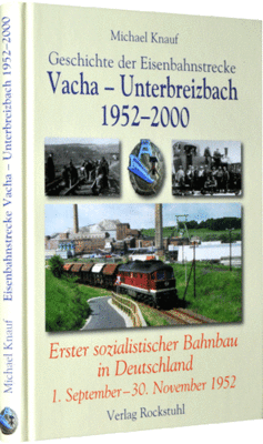 Geschichte der Eisenbahnstrecke Vacha - Unterbreizbach