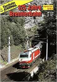 125 Jahre Brennerbahn Teil 2