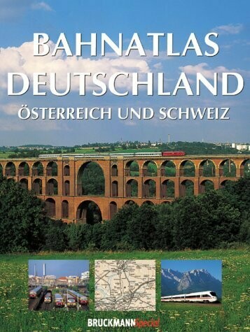 Bahnatlas Deutschland, Österreich und Schweiz