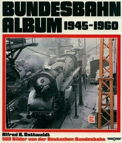 Bundesbahn Album 1945-1960