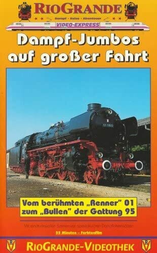 Dampf-Jumbos auf großer Fahrt