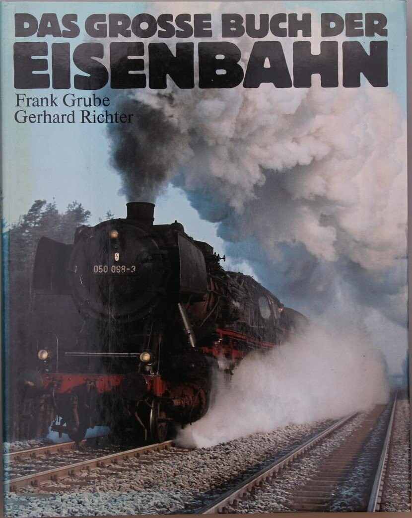 Das große Buch der Eisenbahn