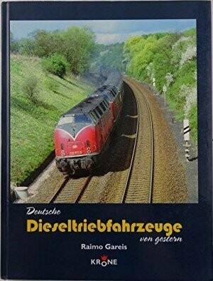 Deutsche Dieseltriebfahrzeuge von gestern