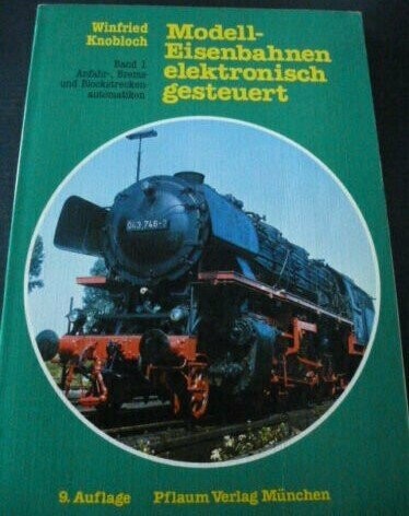 Modelleisenbahnen elektronisch gesteuert