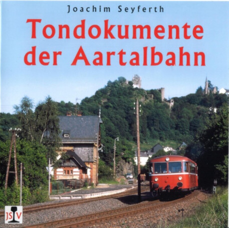 Tondokumente der Aartalbahn