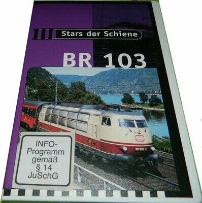Stars der Schiene: BR 103