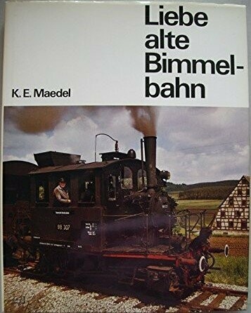 Liebe alte Bimmelbahn