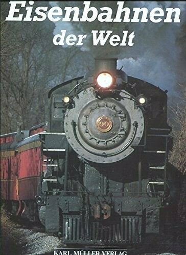 Eisenbahnen der Welt