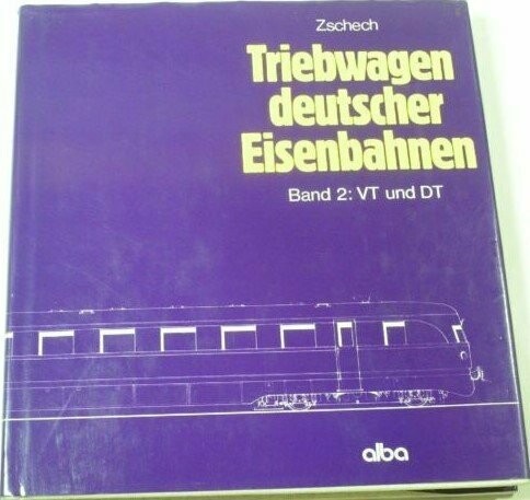Triebwagen deutscher Eisenbahnen – Band 2