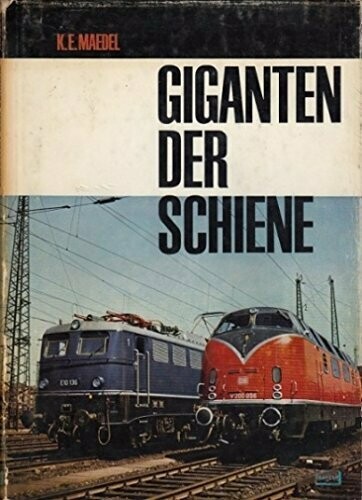 Giganten der Schiene