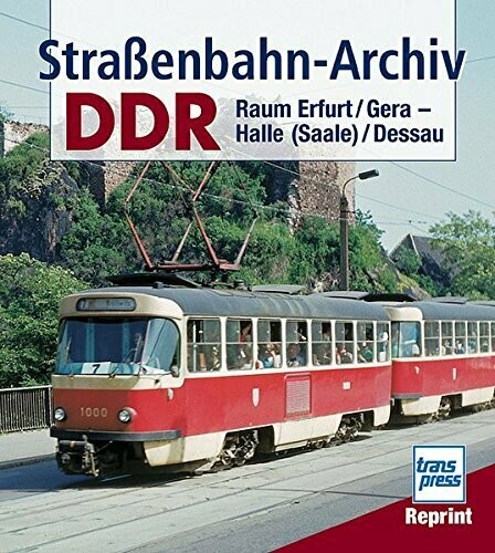 Straßenbahn-Archiv DDR