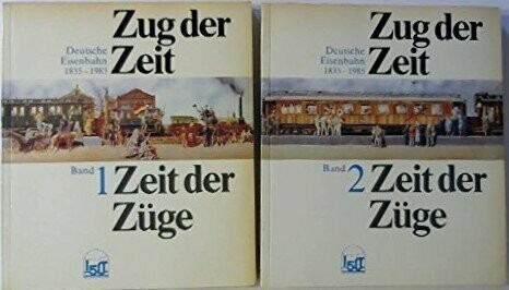 Zug der Zeit – Zeit der Züge - Band 1 und Band 2