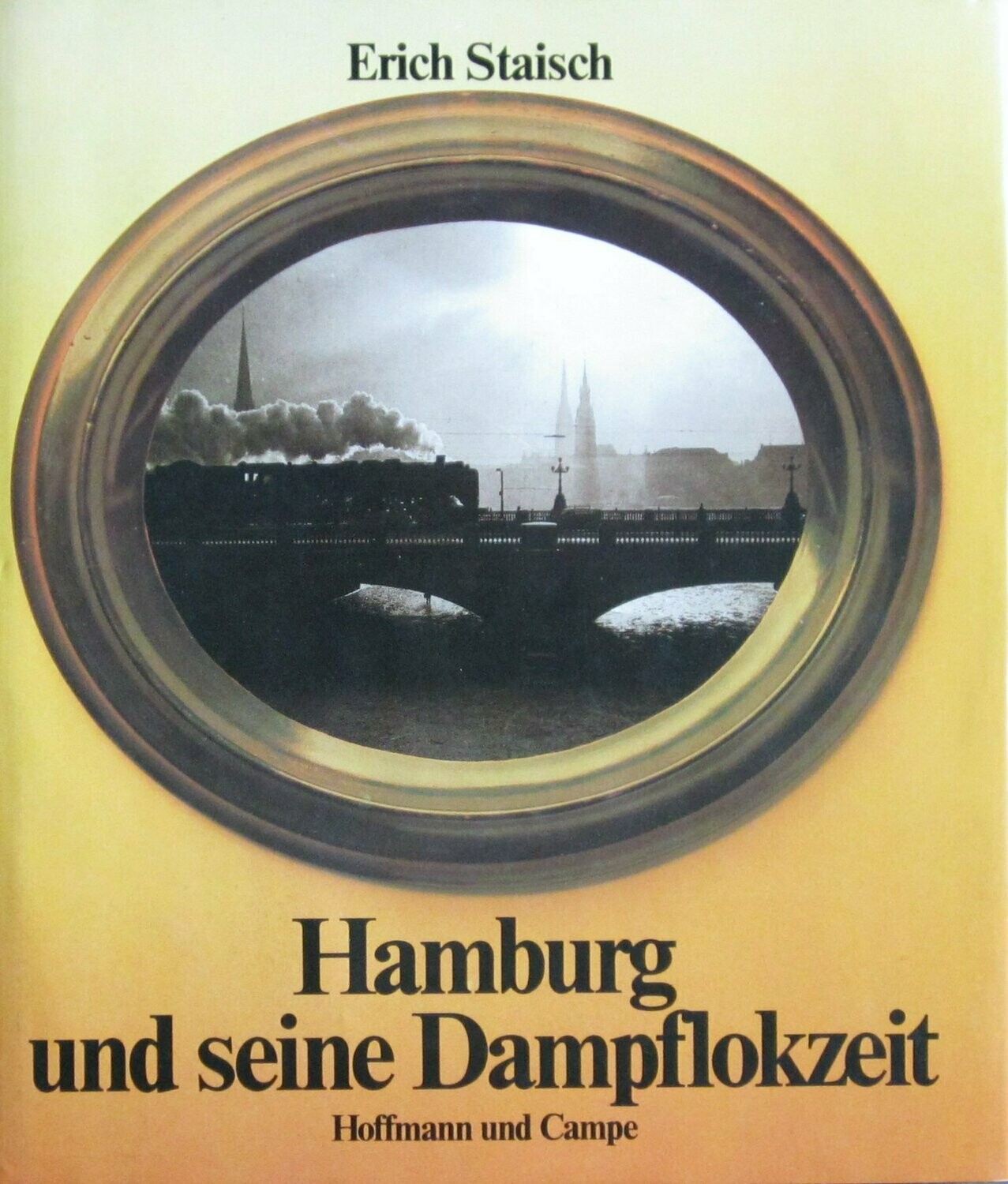 Hamburg und seine Dampflokzeit