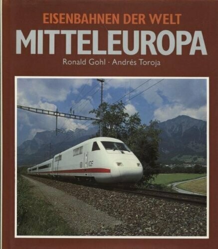 Eisenbahnen der Welt - Mitteleuropa