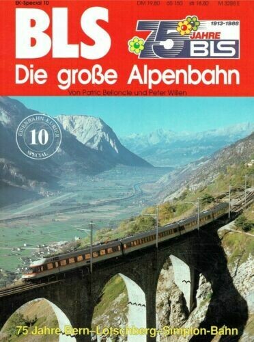 BLS die große Alpenbahn