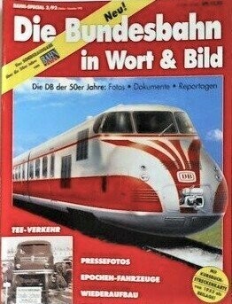 Die Bundesbahn in Wort und Bild