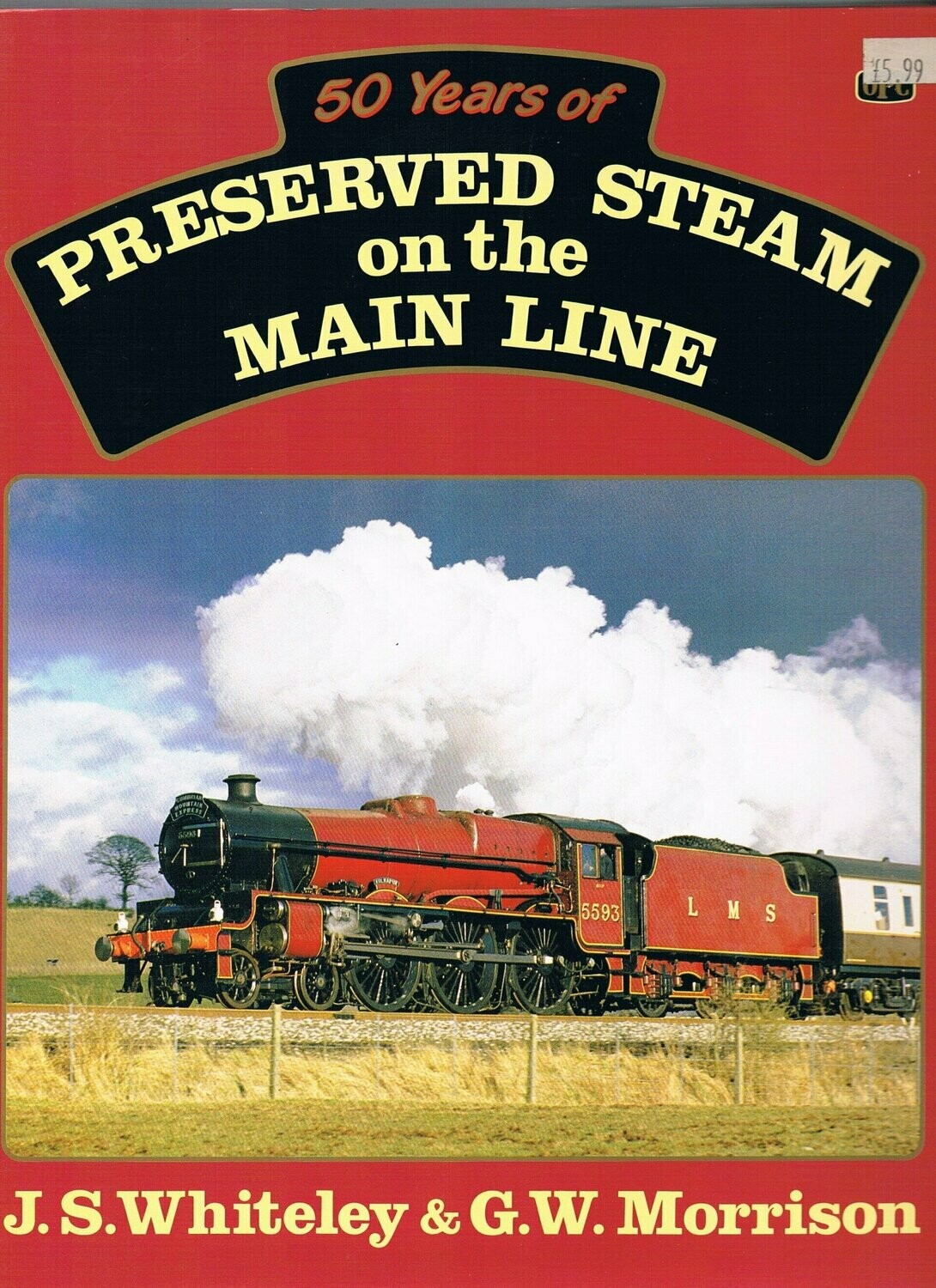 50 Years of Preserved Steam on the Main Line