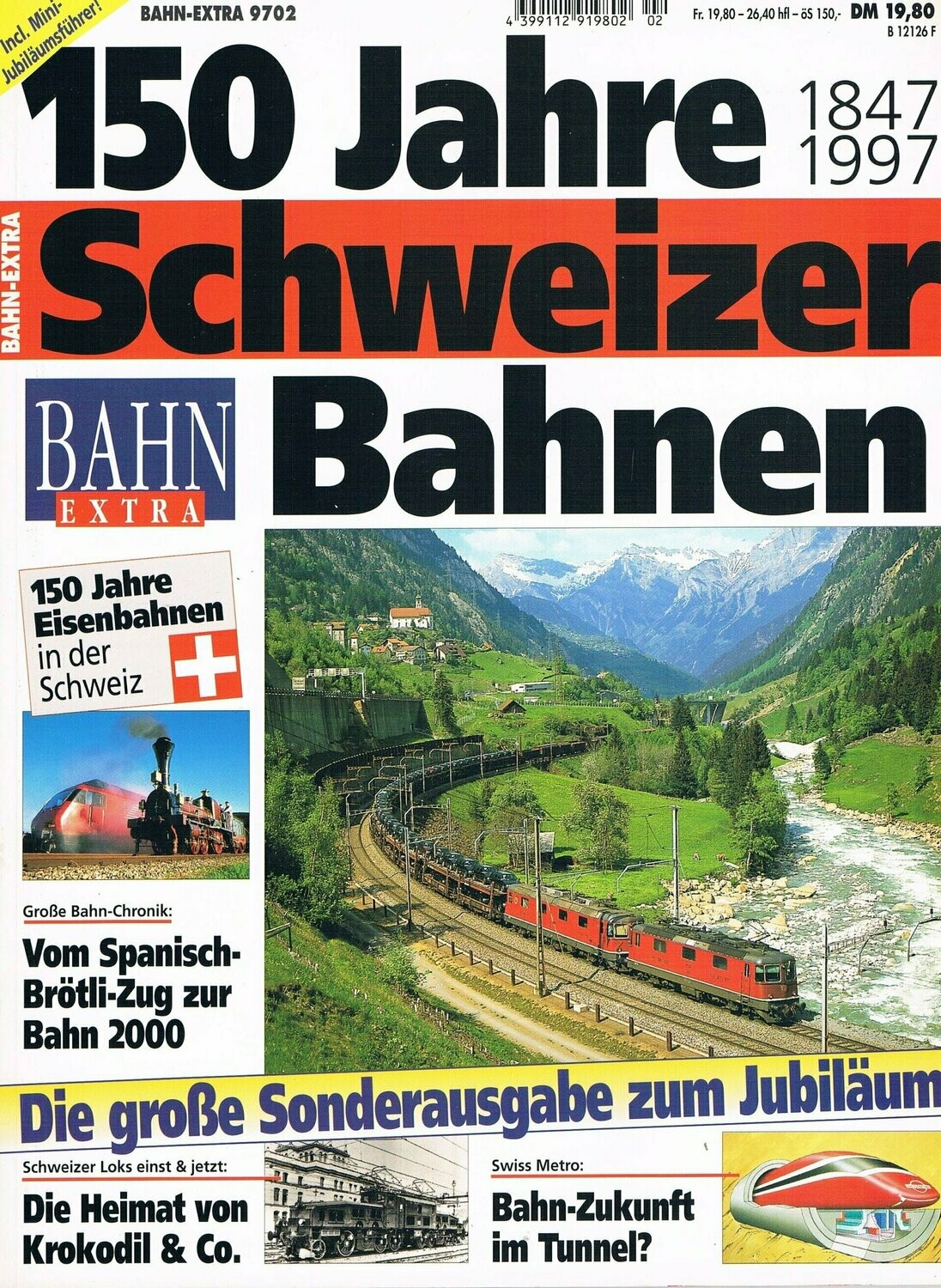 150 Jahre Schweizer Bahnen