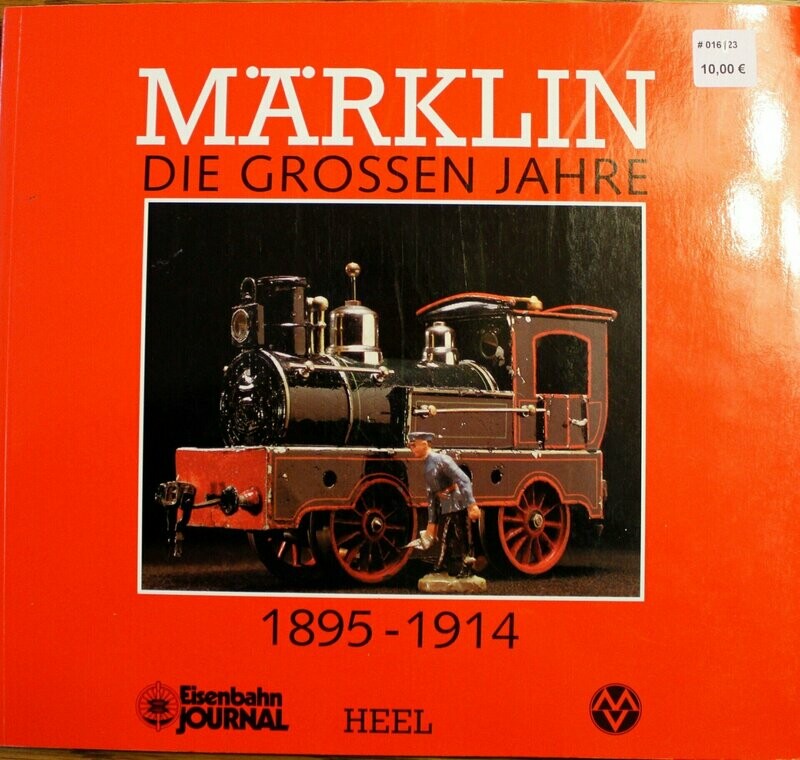Märklin - Die großen Jahre