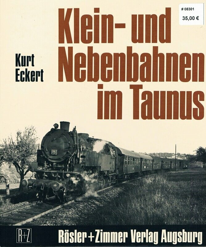 Klein- und Nebenbahnen im Taunus