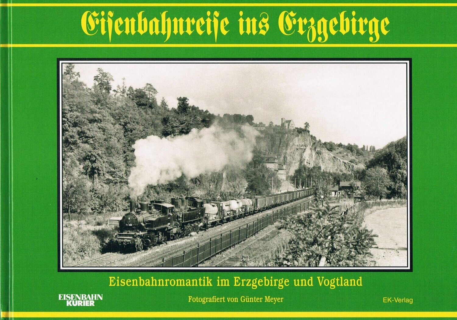 Eisenbahnreise ins Erzgebirge