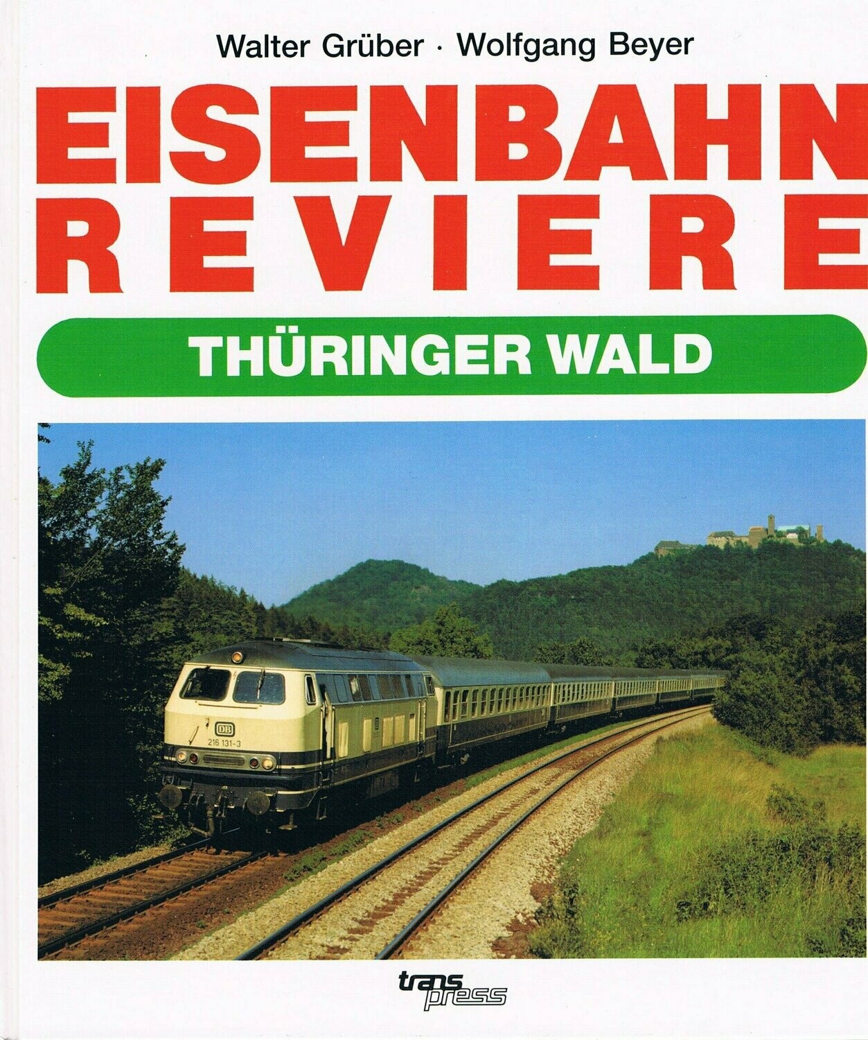 Eisenbahn Reviere Thüringer Wald