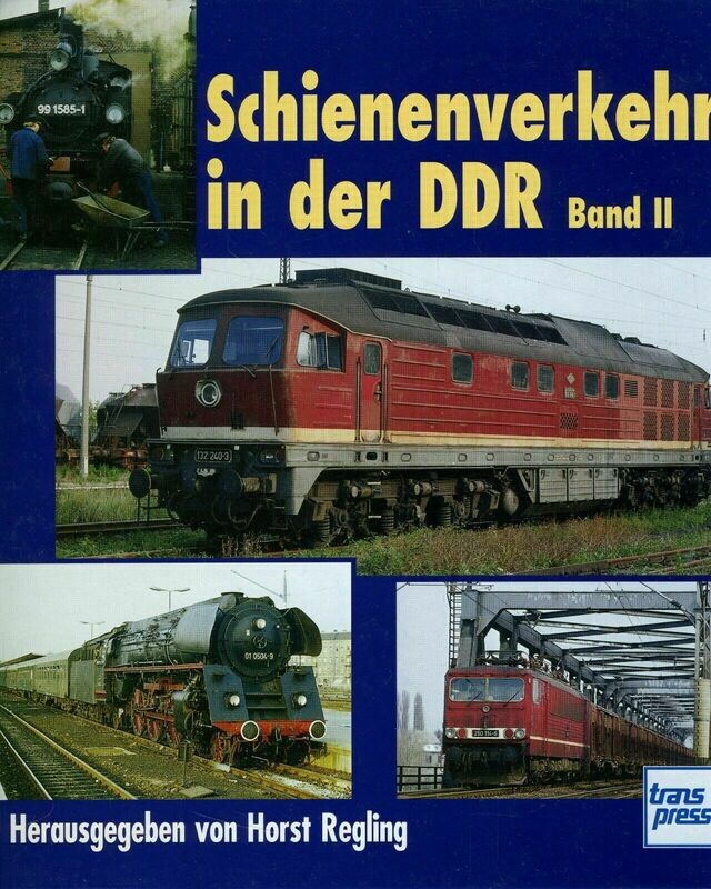 Schienenverkehr in der DDR, Band II