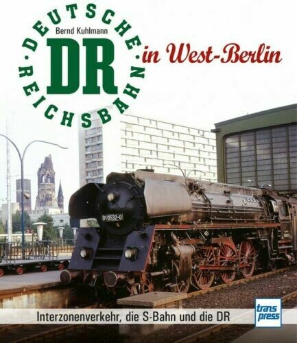 Deutsche Reichsbahn in West-Berlin