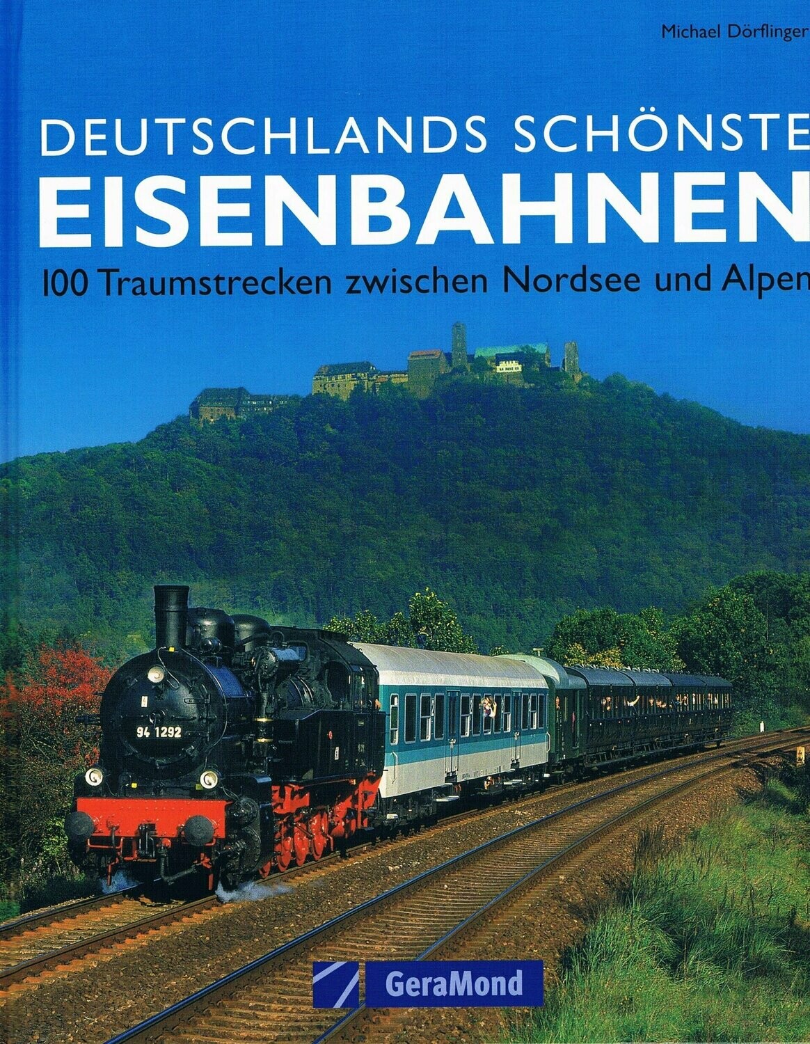 Deutschland schönste Eisenbahnen
