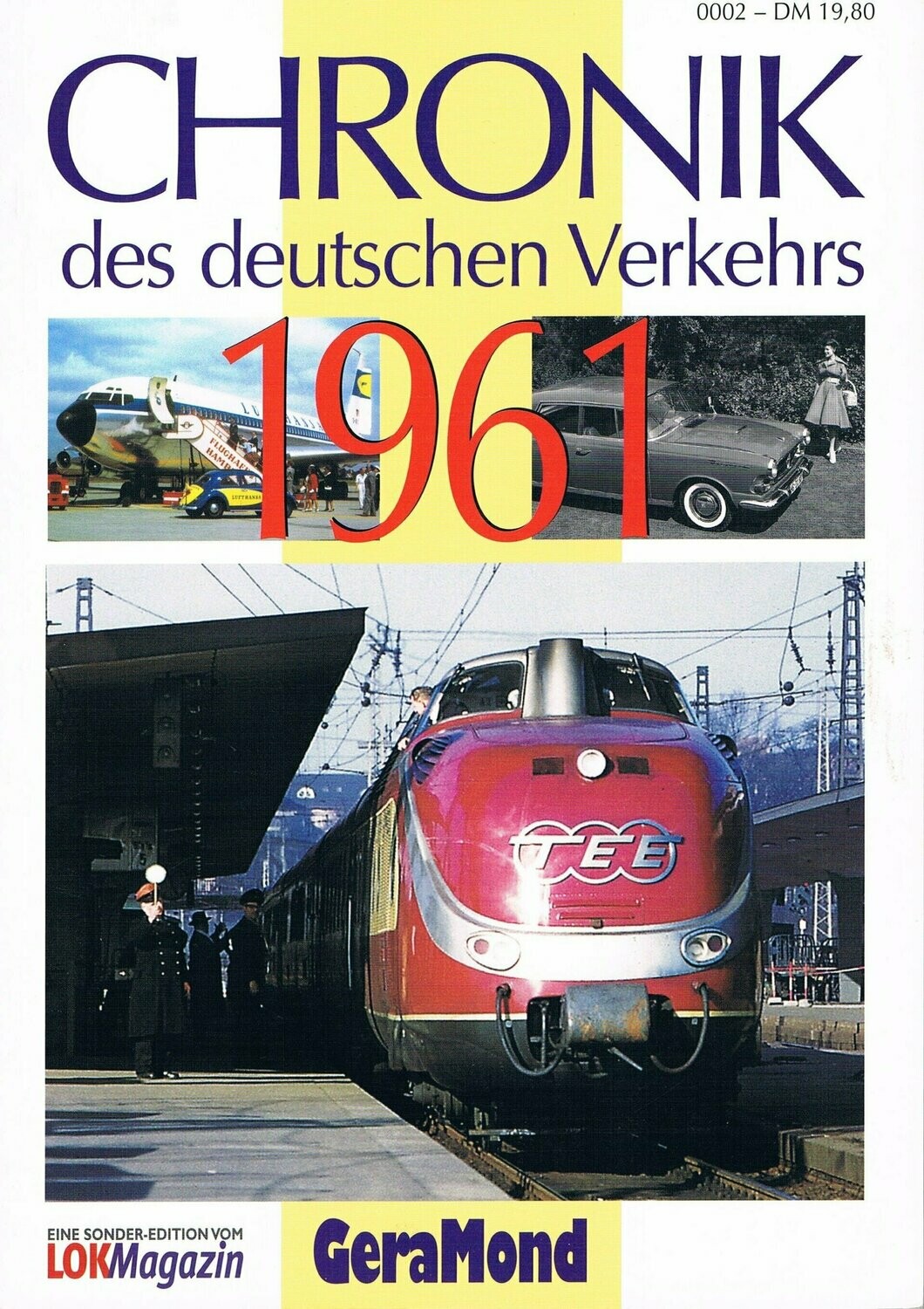 Chronik der deutschen Verkehrs 1961