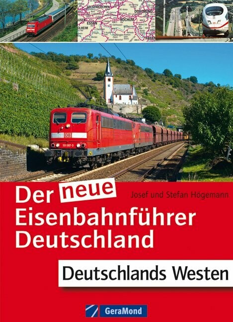 Der neue Eisenbahnführer Deutschland – Deutschlands Westen