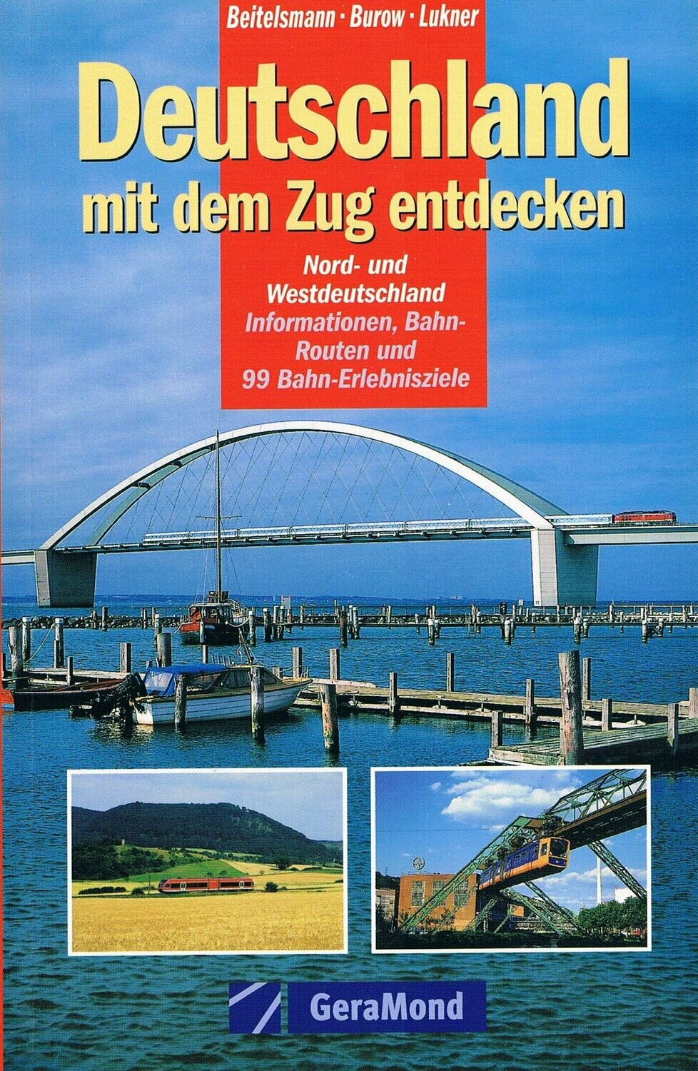 Deutschland mit dem Zug entdecken – Nord- und Westdeutschland