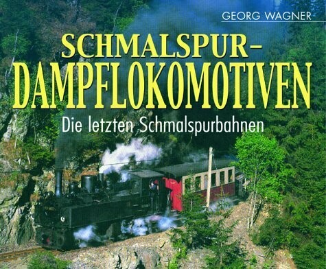 Schmalspur-Dampflokomotiven