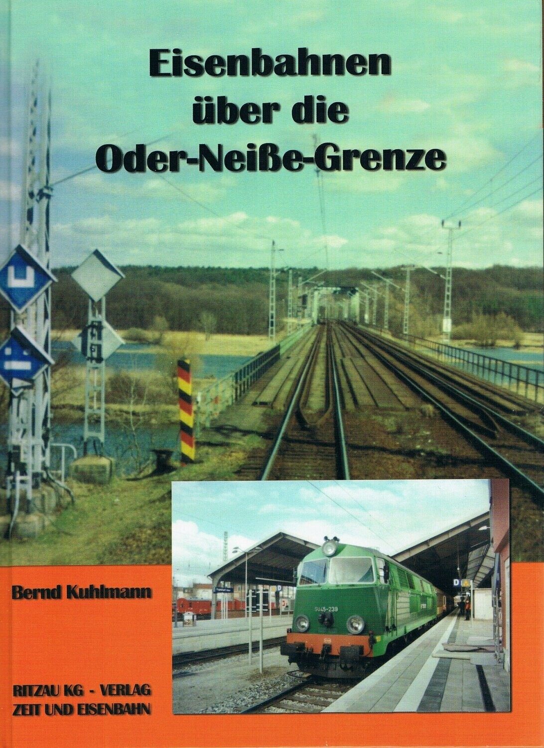 Eisenbahnen über die Oder-Neiße-Grenze