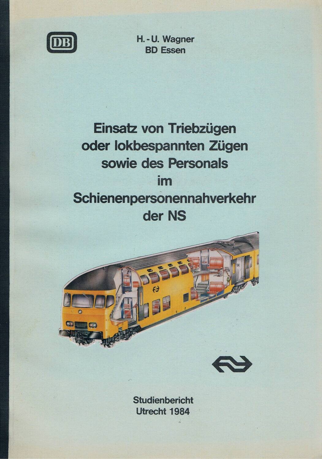 Einsatz von Triebzügen oder lokbespannten Zügen im SPNV der NS