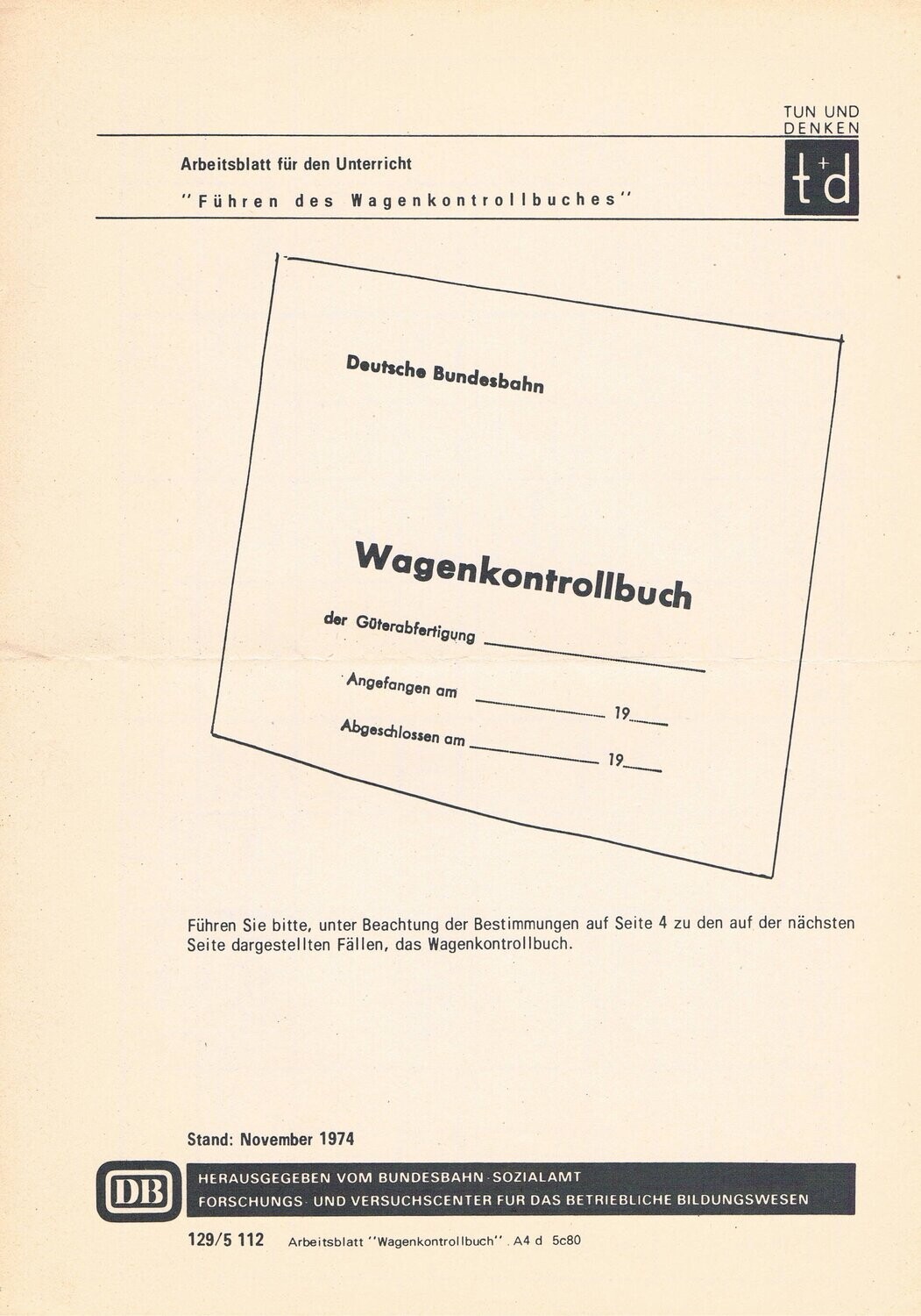Führen des Wagenkontrollbuches