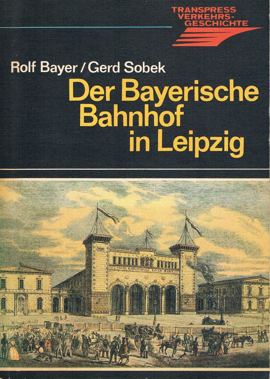 Der Bayerische Bahnhof in Leipzig
