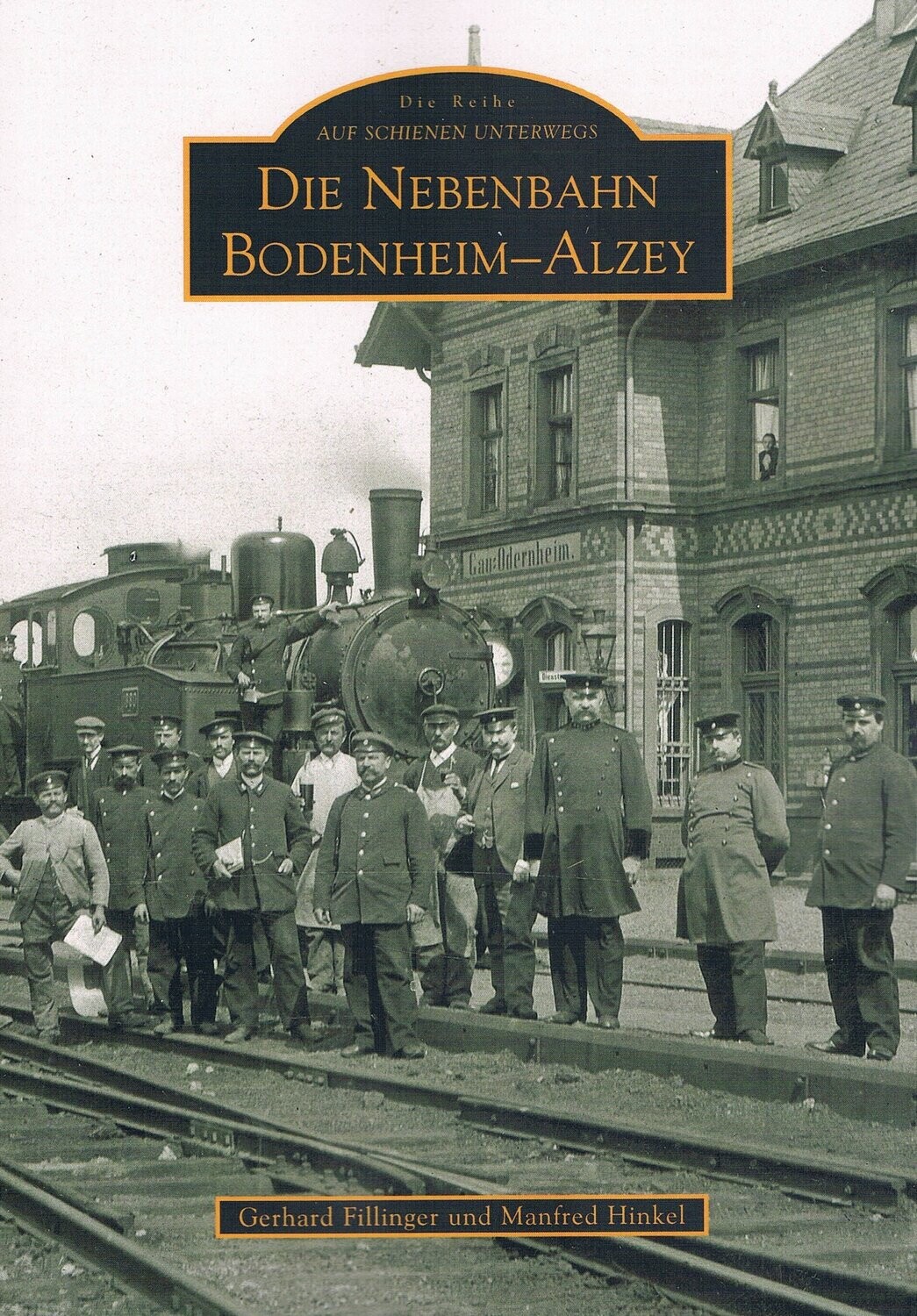Die Nebenbahn Bodenheim - Alzey