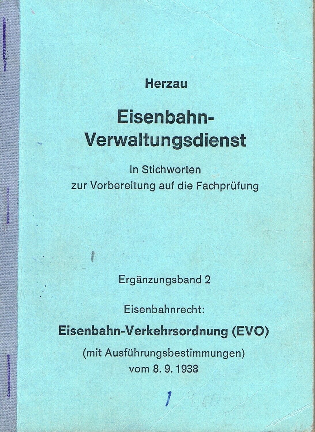 Eisenbahn Verwaltungsdienst in Stichworten
