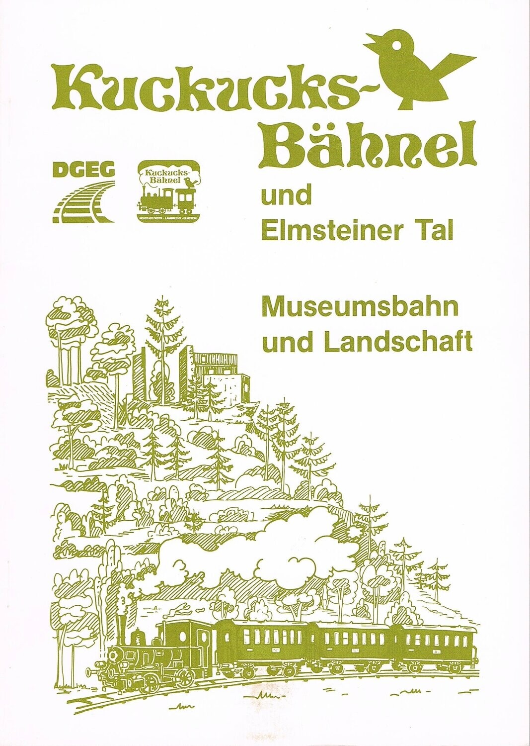 Kuckucks-Bähnel und Elmsteiner Tal