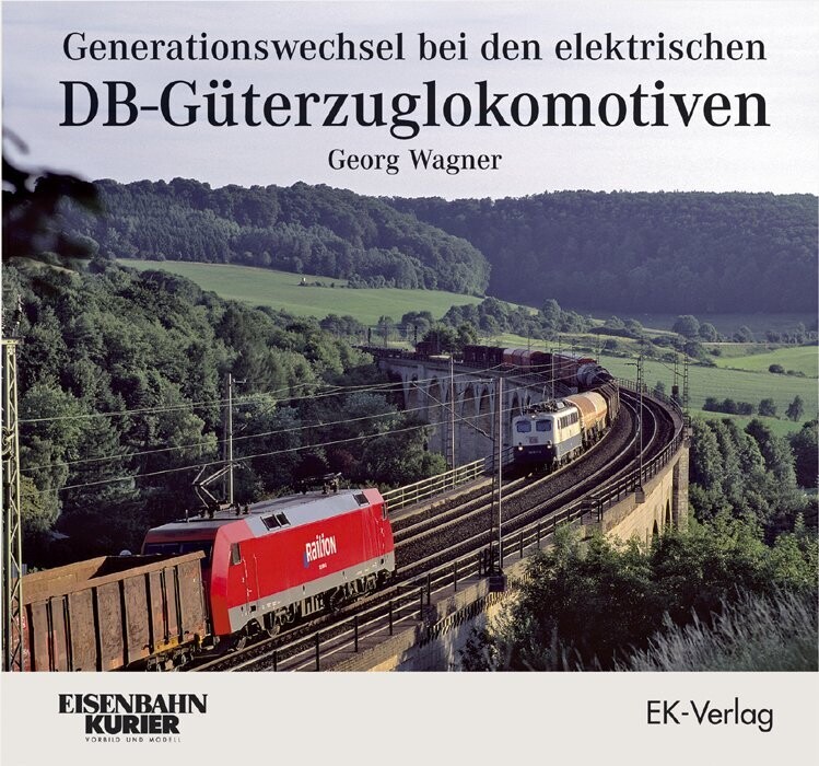 Generationswechsel bei den elektrischen DB-Gürterzuglokomotiven