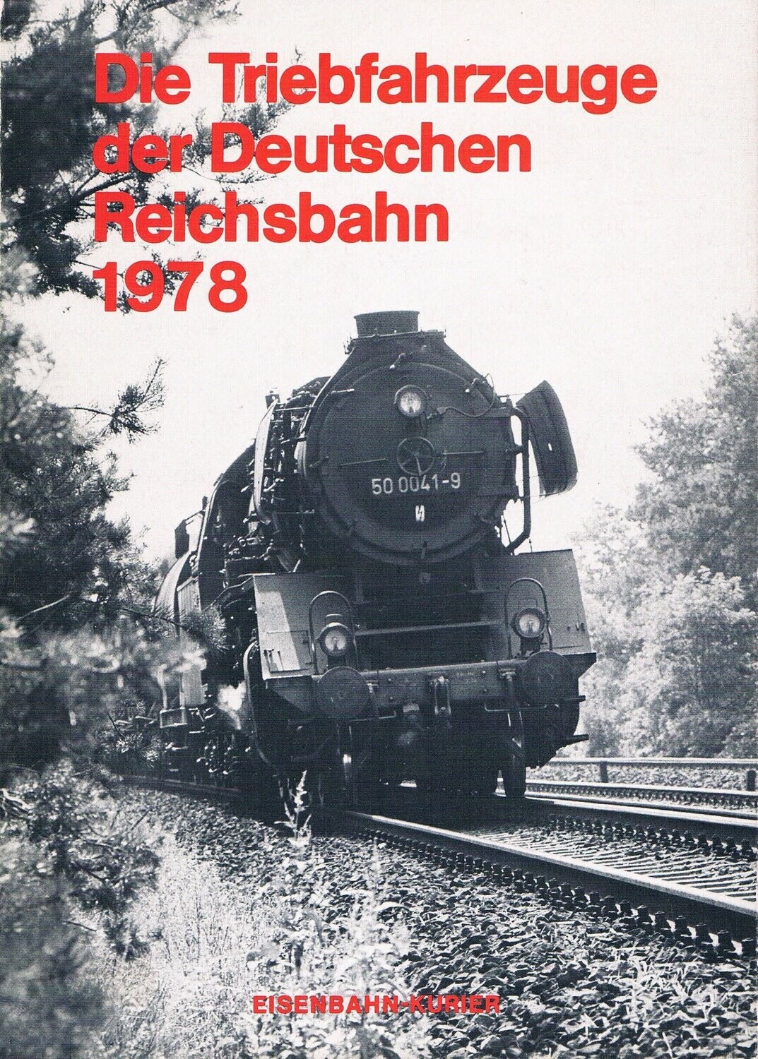 Die Triebfahrzeuge der Deutschen Reichsbahn 1978
